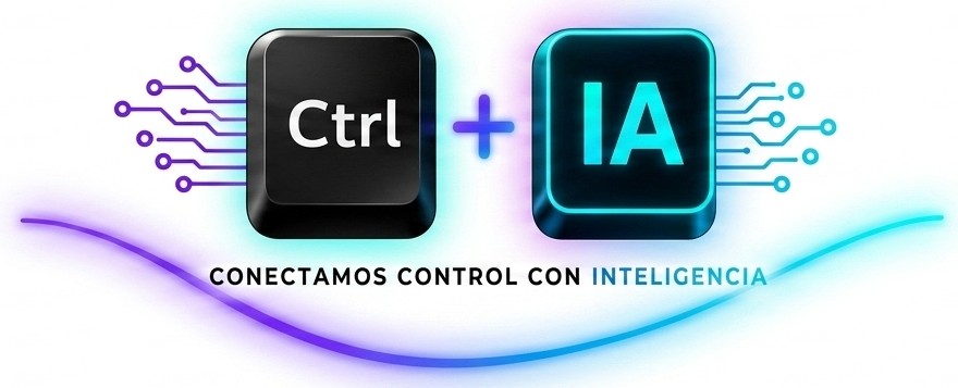 Ctrl+IA — Conectamos control con inteligencia